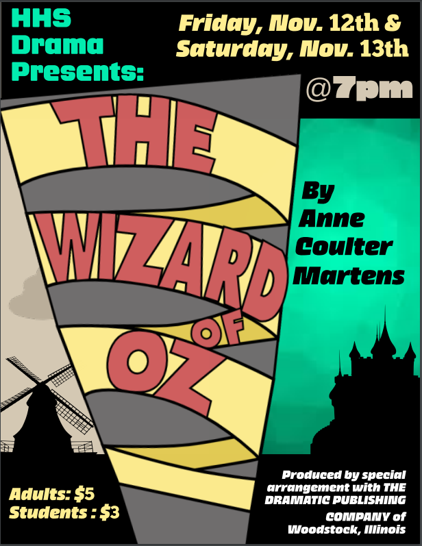 HHS Theatre Department  fall play  "The Wizard of Oz." 